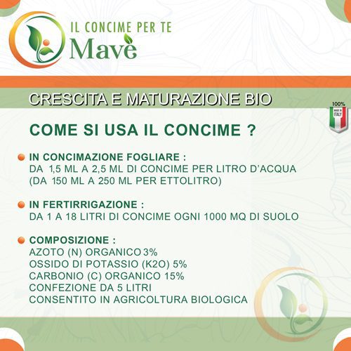 il concime mavè crescita e maturazione bio può essere utilizzato in concimazione fogliare ed in fertirrigazione