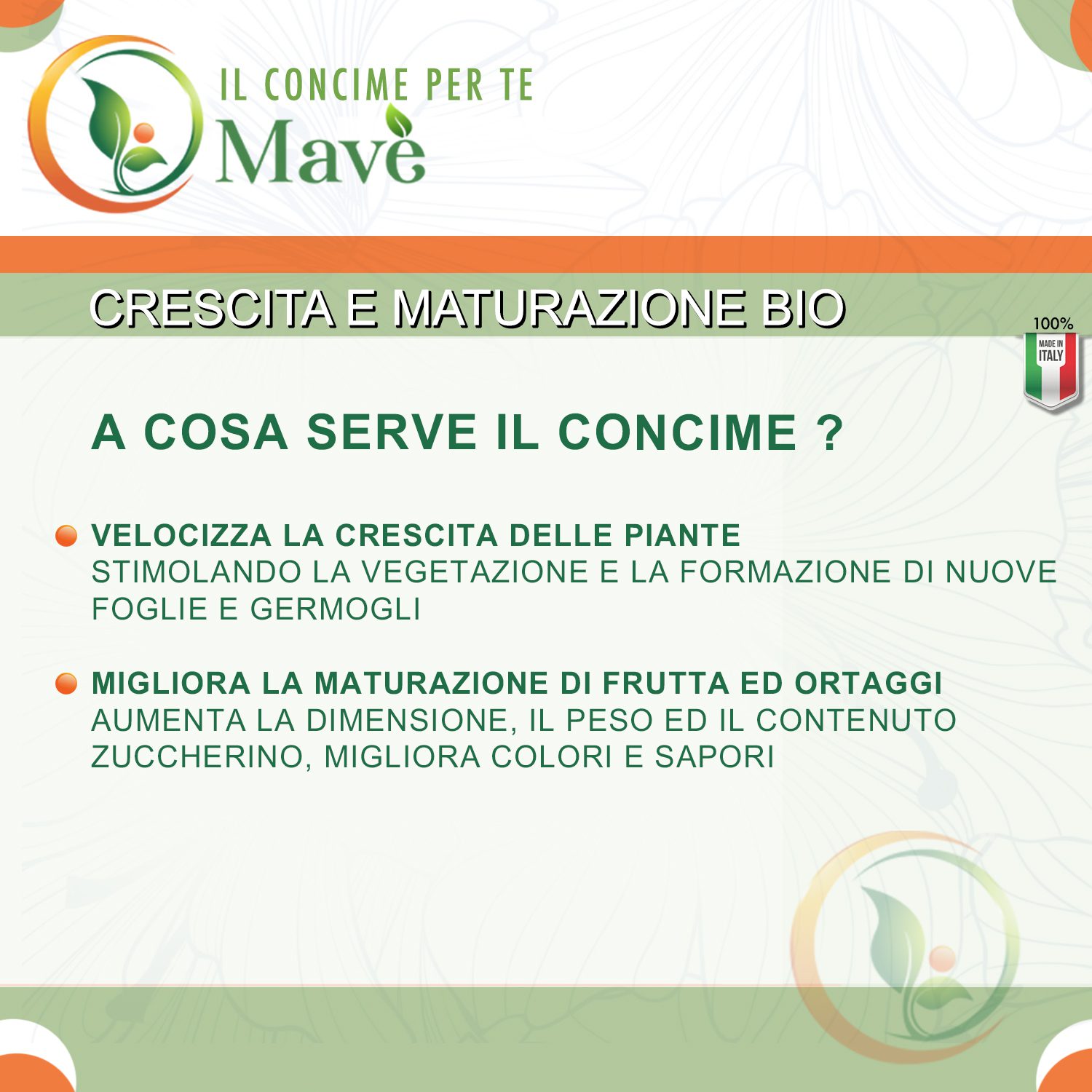 concime crescita e maturazione bio mavè è ideale per stimolare la crescita delle piante e la maturazione del frutto, aumentando la grandezza del frutto ed il peso, migliorando il colore ed il sapore